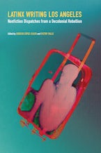 Latinx Writing Los Angeles