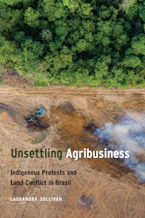 Cover of 'Unsettling Agribusiness' 