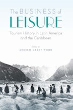 The Business of Leisure The Business of Leisure