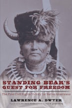Standing Bears Quest for Freedom Standing Bears Quest for Freedom