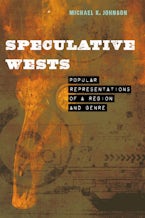Speculative Wests