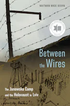 Cover of 'Between the Wires' by Waitman Wade Beorn 