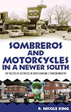 Cover of 'Sombreros and Motorcycles in a Newer South' 