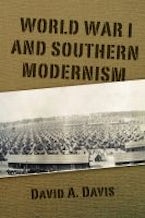 World War I and Southern Modernism World War I and Southern Modernism