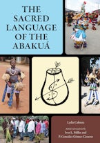 The Sacred Language of the Abakuá