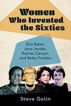 Women Who Invented the Sixties