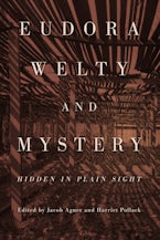 Eudora Welty and Mystery