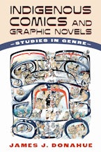 Indigenous Comics and Graphic Novels
