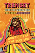 TeenSet, Teen Fan Magazines, and Rock Journalism