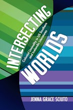 Intersecting Worlds Intersecting Worlds