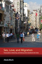 Sex, Love, and Migration