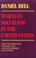 Marxian Socialism in the United States Marxian Socialism in the United States