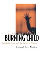 Dreams of the Burning Child