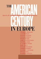 The American Century in Europe