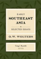Early Southeast Asia Early Southeast Asia
