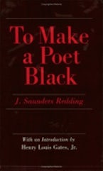 To Make a Poet Black To Make a Poet Black