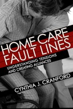 Home Care Fault Lines