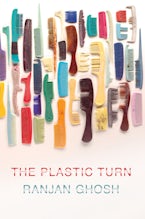 The Plastic Turn