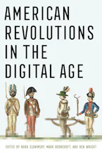 Cover of 'American Revolutions in the Digital Age' 