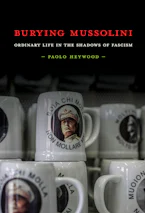 Cover of 'Burying Mussolini' 