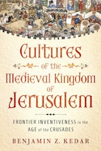 Cultures of the Medieval Kingdom of Jerusalem