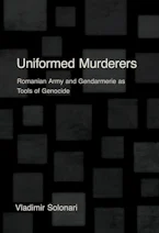 Cover of 'Uniformed Murderers' by Vladimir Solonari 