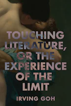 Cover of 'Touching Literature, or the Experience of the Limit' 