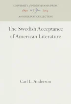 Cover of 'The Swedish Acceptance of American Literature' by Carl L. Anderson 