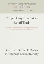 Negro Employment in Retail Trade Negro Employment in Retail Trade