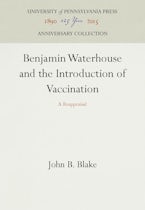 Benjamin Waterhouse and the Introduction of Vaccination
