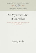 No Mysteries Out of Ourselves