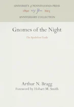Cover of 'Gnomes of the Night' by Arthur N. Bragg 