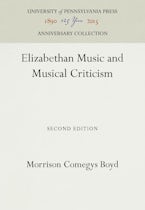 Elizabethan Music and Musical Criticism Elizabethan Music and Musical Criticism