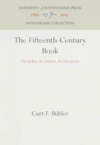 Cover of 'The Fifteenth-Century Book' by Curt F. Bühler 