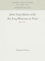 Joint Expedition with the Iraq Museum at Nuzi