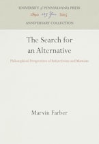 The Search for an Alternative