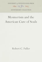 Mesmerism and the American Cure of Souls