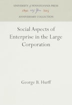 Social Aspects of Enterprise in the Large Corporation Social Aspects of Enterprise in the Large Corporation