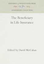 The Beneficiary in Life Insurance