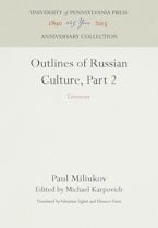 Outlines of Russian Culture, Part 2 Outlines of Russian Culture, Part 2