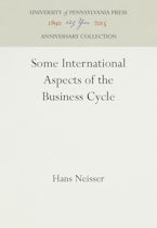Some International Aspects of the Business Cycle Some International Aspects of the Business Cycle