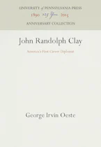 Cover of 'John Randolph Clay' by George Irvin Oeste 
