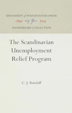 Cover of 'The Scandinavian Unemployment Relief Program' by C. J. Ratzlaff 