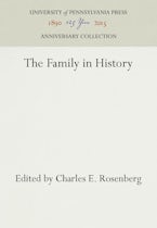 The Family in History The Family in History