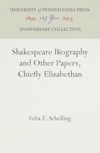 Shakespeare Biography and Other Papers, Chiefly Elizabethan