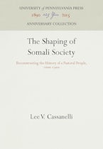 The Shaping of Somali Society