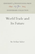 World Trade and Its Future World Trade and Its Future