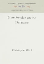New Sweden on the Delaware New Sweden on the Delaware