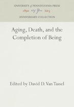 Aging, Death, and the Completion of Being