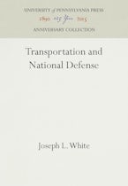 Transportation and National Defense Transportation and National Defense
